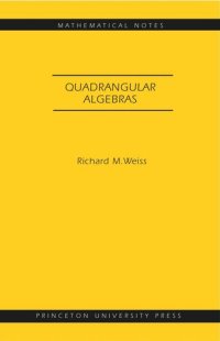 cover of the book Quadrangular Algebras. (MN-46)