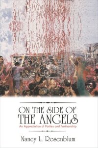 cover of the book On the Side of the Angels: An Appreciation of Parties and Partisanship