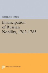 cover of the book Emancipation of Russian Nobility, 1762-1785