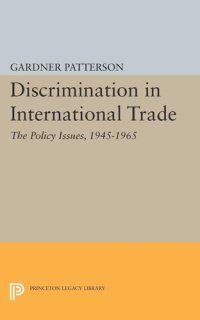 cover of the book Discrimination in International Trade, The Policy Issues: 1945-1965