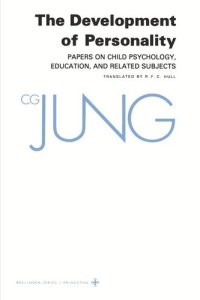 cover of the book Collected Works of C.G. Jung. Volume 17 Collected Works of C. G. Jung, Volume 17: Development of Personality