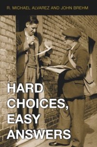 cover of the book Hard Choices, Easy Answers: Values, Information, and American Public Opinion