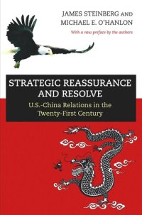 cover of the book Strategic Reassurance and Resolve: U.S.-China Relations in the Twenty-First Century