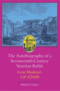 cover of the book The Autobiography of a Seventeenth-Century Venetian Rabbi: Leon Modena's Life of Judah