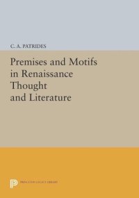 cover of the book Premises and Motifs in Renaissance Thought and Literature