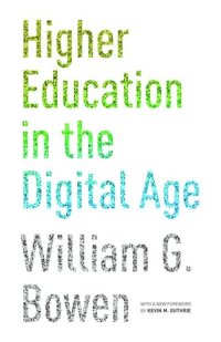 cover of the book Higher Education in the Digital Age: Updated Edition