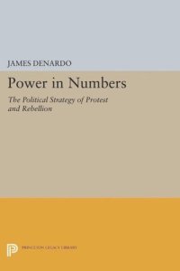 cover of the book Power in Numbers: The Political Strategy of Protest and Rebellion