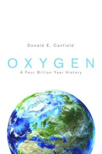 cover of the book Oxygen: A Four Billion Year History