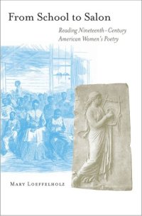 cover of the book From School to Salon: Reading Nineteenth-Century American Women's Poetry