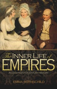 cover of the book The Inner Life of Empires: An Eighteenth-Century History