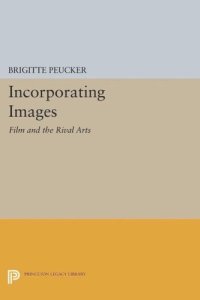 cover of the book Incorporating Images: Film and the Rival Arts