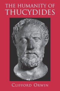 cover of the book The Humanity of Thucydides