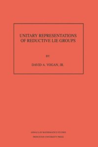 cover of the book Unitary Representations of Reductive Lie Groups. (AM-118), Volume 118