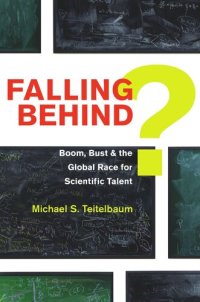 cover of the book Falling Behind?: Boom, Bust, and the Global Race for Scientific Talent