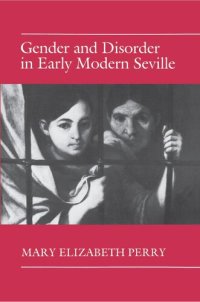 cover of the book Gender and Disorder in Early Modern Seville