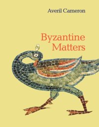 cover of the book Byzantine Matters