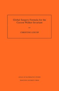 cover of the book Global Surgery Formula for the Casson-Walker Invariant. (AM-140), Volume 140