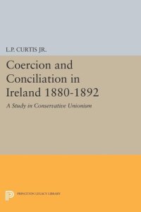 cover of the book Coercion and Conciliation in Ireland 1880-1892