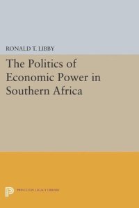 cover of the book The Politics of Economic Power in Southern Africa