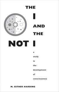 cover of the book The I and the Not-I: A Study in the Development of Consciousness