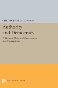 cover of the book Authority and Democracy: A General Theory of Government and Management