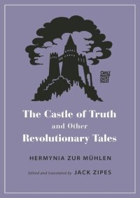 cover of the book The Castle of Truth and Other Revolutionary Tales