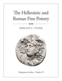 cover of the book Morgantina Studies, Volume VI: The Hellenistic and Roman Fine Pottery