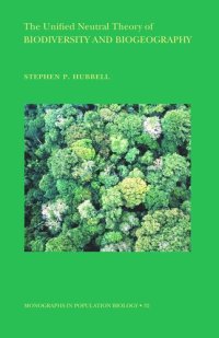 cover of the book The Unified Neutral Theory of Biodiversity and Biogeography (MPB-32)