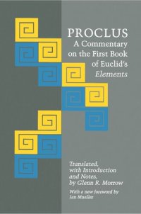 cover of the book Proclus: A Commentary on the First Book of Euclid's Elements