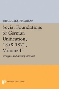 cover of the book Social Foundations of German Unification, 1858-1871, Volume II: Struggles and Accomplishments