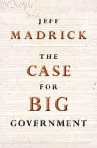 cover of the book The Case for Big Government