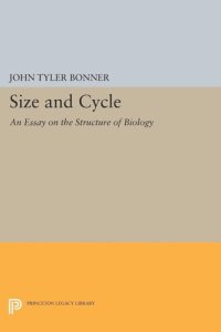 cover of the book Size and Cycle: An Essay on the Structure of Biology