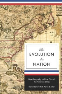 cover of the book The Evolution of a Nation: How Geography and Law Shaped the American States