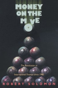 cover of the book Money on the Move: The Revolution in International Finance since 1980