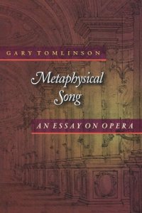 cover of the book Metaphysical Song: An Essay on Opera