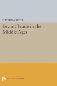 cover of the book Levant Trade in the Middle Ages