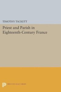 cover of the book Priest and Parish in Eighteenth-Century France