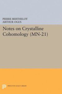 cover of the book Notes on Crystalline Cohomology. (MN-21)