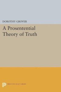 cover of the book A Prosentential Theory of Truth