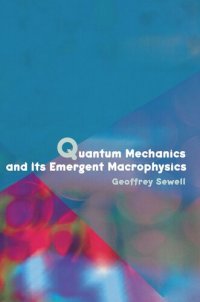 cover of the book Quantum Mechanics and Its Emergent Macrophysics