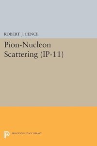 cover of the book Pion-Nucleon Scattering. (IP-11), Volume 11