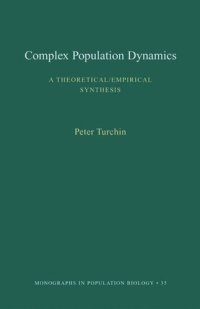 cover of the book Complex Population Dynamics: A Theoretical/Empirical Synthesis (MPB-35)