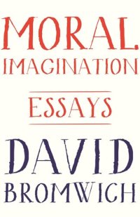 cover of the book Moral Imagination: Essays