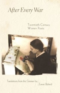 cover of the book After Every War: Twentieth-Century Women Poets