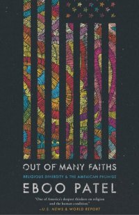 cover of the book Out of Many Faiths: Religious Diversity and the American Promise