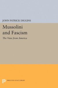 cover of the book Mussolini and Fascism: The View from America