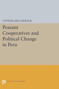 cover of the book Peasant Cooperatives and Political Change in Peru