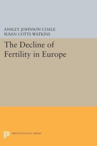 cover of the book The Decline of Fertility in Europe