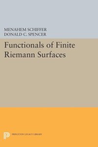 cover of the book Functionals of Finite Riemann Surfaces