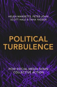 cover of the book Political Turbulence: How Social Media Shape Collective Action